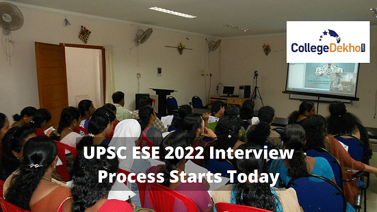 UPSC ESE 2022 Interview Process Starts