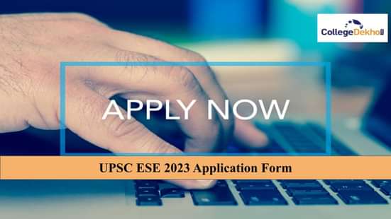 UPSC ESE 2023 Application Form