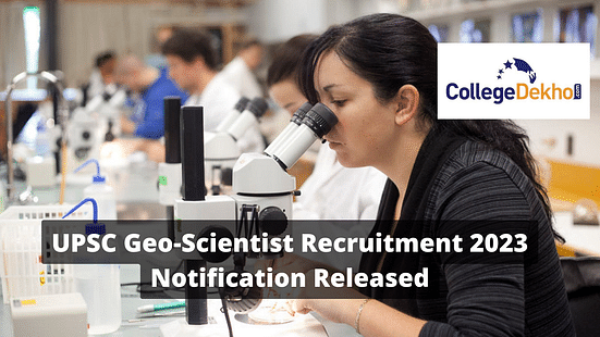 UPSC Geo-Scientist Recruitment 2023 Notification Released