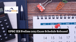 UPSC IES Prelims 2023 Exam Schedule Released