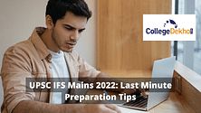 UPSC IFS Mains 2022: Last Minute Preparation Tips