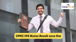 IFS Mains Result 2022 Out
