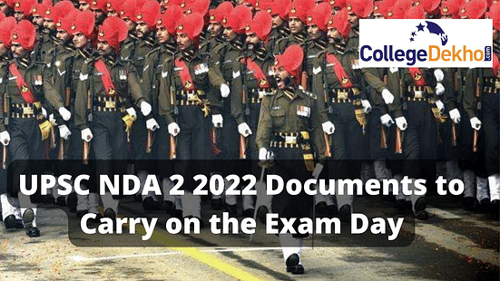 UPSC NDA 2 2022 Documents to Carry on the Exam Day