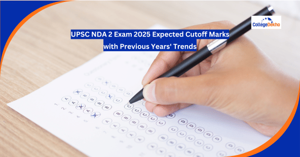 UPSC NDA 2 Exam 2025 Expected Cutoff Marks with Previous Years' Trends