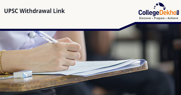 UPSC Civil Services Withdrawal Link