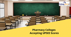 List of Pharmacy Colleges in Uttar Pradesh Accepting UPSEE 2023 Score