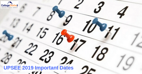 UPSEE Important Dates