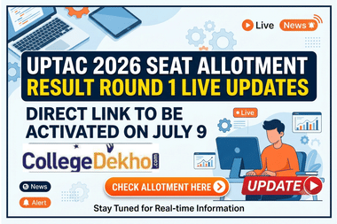 UPTAC 2026 Seat Allotment Result Round 1 LIVE Updates