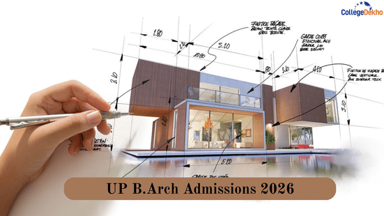 UP B.Arch Admissions 2026