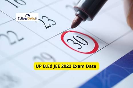 UP B.Ed JEE 2022 Exam Date to be Confirmed Soon