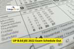 UP B.Ed JEE 2022 Exam Schedule Out