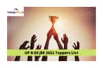 UP B.Ed JEE 2022 Toppers List