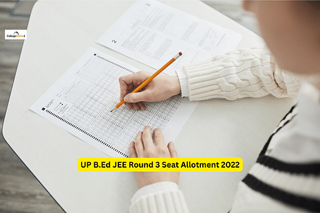 UP B.Ed JEE Round 3 Seat Allotment 2022 (Today) Direct Link, Seat Acceptance Process