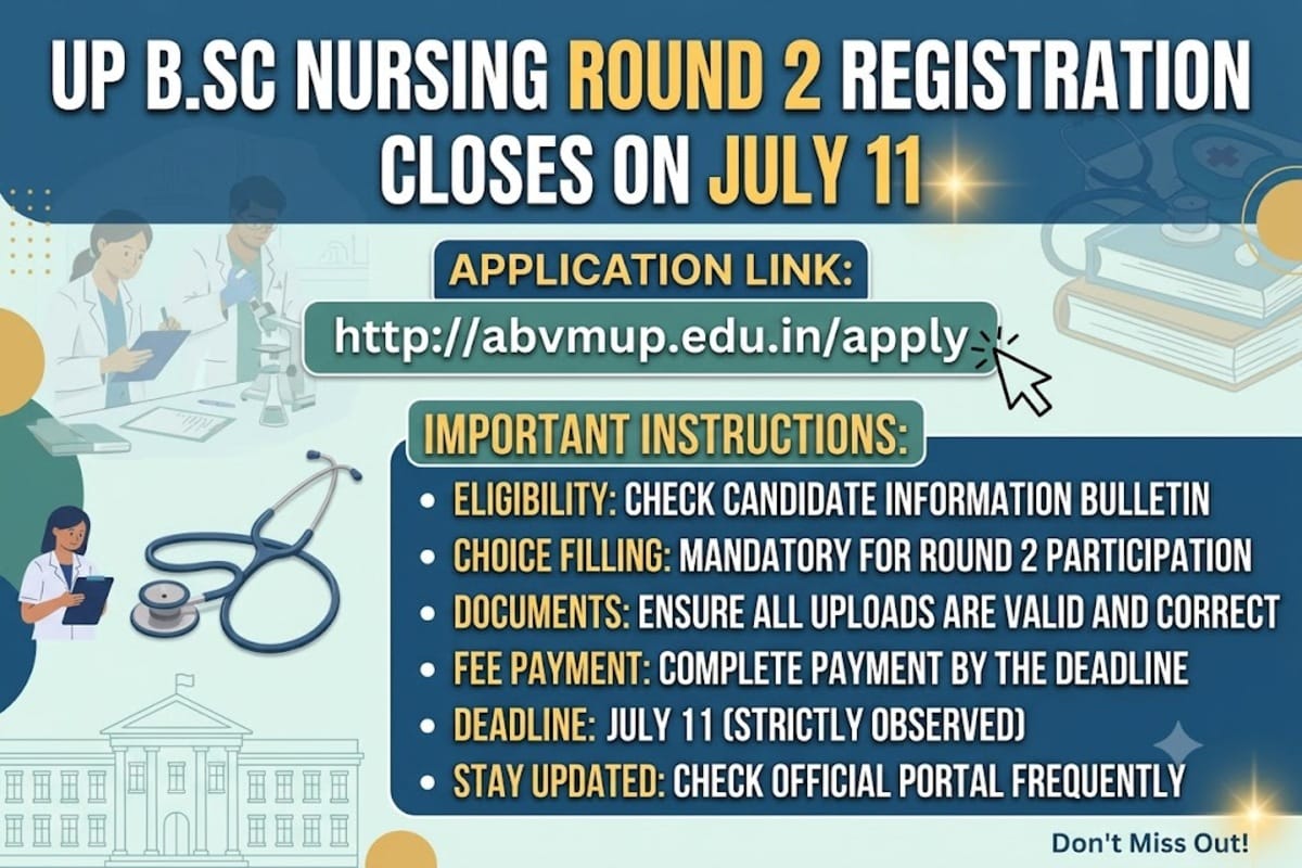 UP B.Sc Nursing Round 2 Registration Closes on July 11: Application Link; Important Instructions