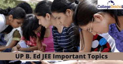 यूपी बी.एड जेईई इम्पोर्टेन्ट टॉपिक 2026 (UP B.Ed JEE Important Topic 2026 in Hindi): मार्किंग स्कीम और एग्जाम पैटर्न भी देखें