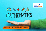 UP Board Class 12 Mathematics Syllabus 2024-25