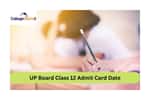 UP Board Class 12 Admit Card Date