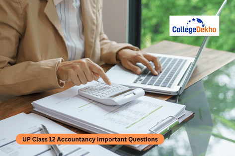 UP Class 12 Accountancy Important Questions 2026 | CollegeDekho