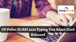 UP Police SI/ASI 2020 Typing Test Admit Card Released