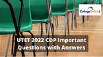 UTET 2022 CDP Important Questions with Answers