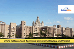 UTU’s (Uttarakhand Technical University) Review and Verdict by CollegeDekho
