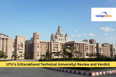 UTU’s (Uttarakhand Technical University) Review and Verdict by CollegeDekho