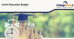 Union Education Budget