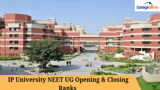 IP University NEET UG Opening & Closing Ranks 2024