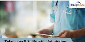Telangana BSc Nursing Admission