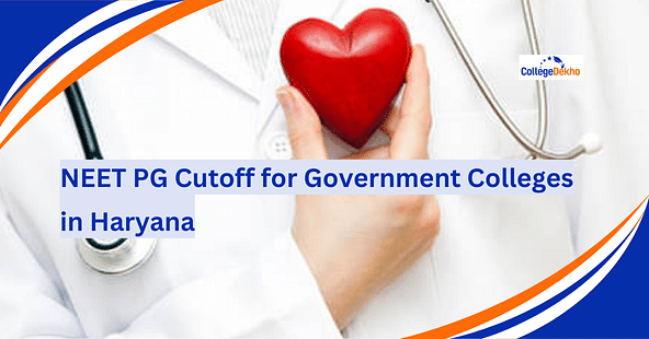 NEET PG Cutoff 2025 for Government Colleges in Haryana