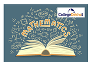 CUET 2024 Mathematics Important Topics: Preparation Strategy, Topic-Wise Weightage