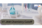 IIT JAM Chemistry Cutoff 2025