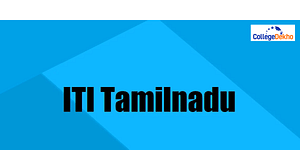 Tamil Nadu ITI Admission 2024
