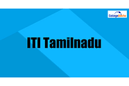 Tamil Nadu ITI Admission 2024: Admission Process, Application Form, Eligibility, Counselling, Documents