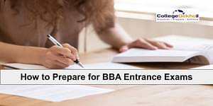 How to Prepare for BBA Entrance Exams