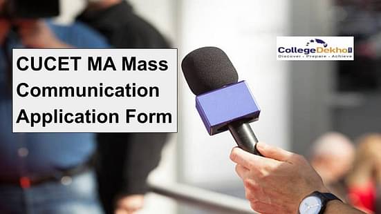 CUCET MA Mass Communication Application Form 2022