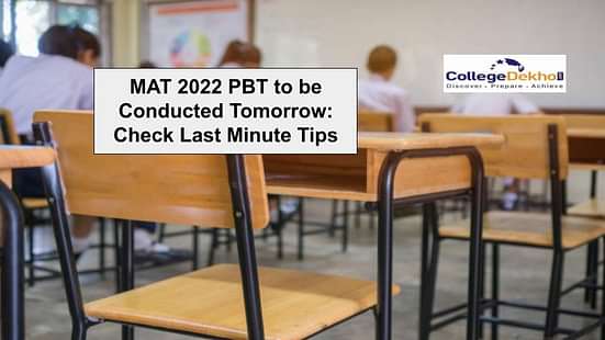 MAT 2022 PBT to be Conducted Tomorrow: Check Last-Minute Tips