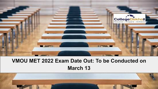 VMOU MET 2022 Exam Date Out: To be Conducted on March 13