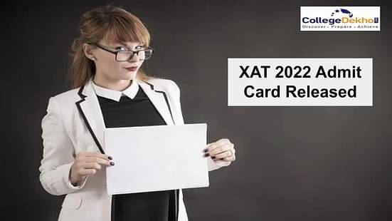 XAT 2022 Admit Card Released: Check How to Download, Direct Link