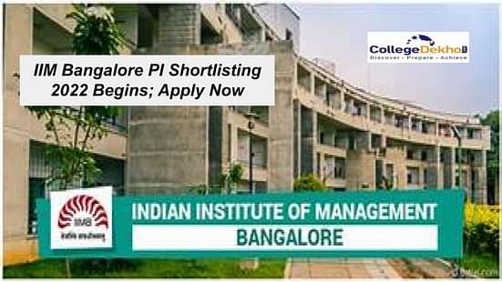 IIM Bangalore PI Shortlisting 2022 Begins