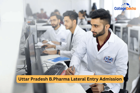 Uttar Pradesh B.Pharma Lateral Entry Admission