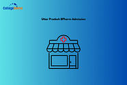 Uttar Pradesh BPharm Admission 2025: Dates, Application Process, Seat Allotment Result, Eligibility Criteria