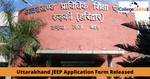 Uttarakhand Polytechnic (JEEP) 2021 Application Form