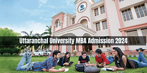 Uttaranchal University MBA Admission 2024