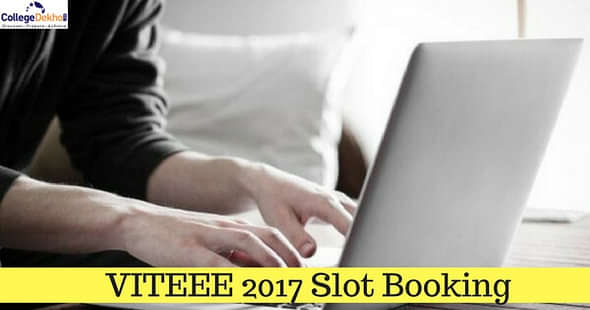 VITEEE 2017: Slot Booking to Begin from Third Week of March