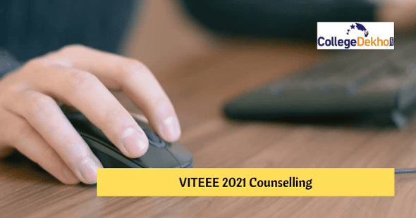 VITEEE 2021 Counselling: Dates (Rank-Wise), Fee, Guidelines, Instructions