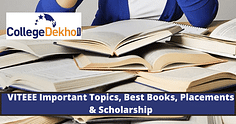 VITEEE 2024 Important Topics: List of Best Books, Scholarship Details, Placement Trends