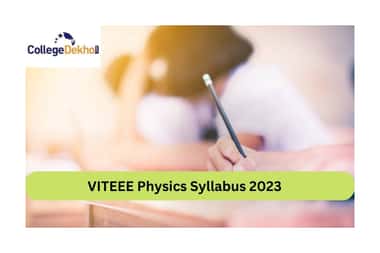 VITEEE Physics Syllabus 2023