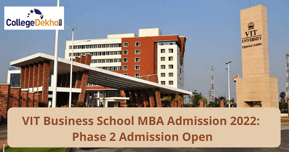 VIT Business School MBA Admission 2022: Phase 2