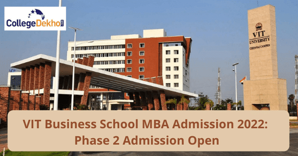 VIT Business School MBA Admission 2022: Phase 2